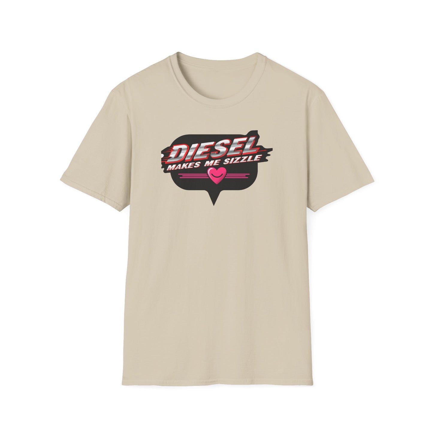 Diesel Makes Me Sizzle Unisex Softstyle T-Shirt - Cool Casual Wear for Diesel Lovers