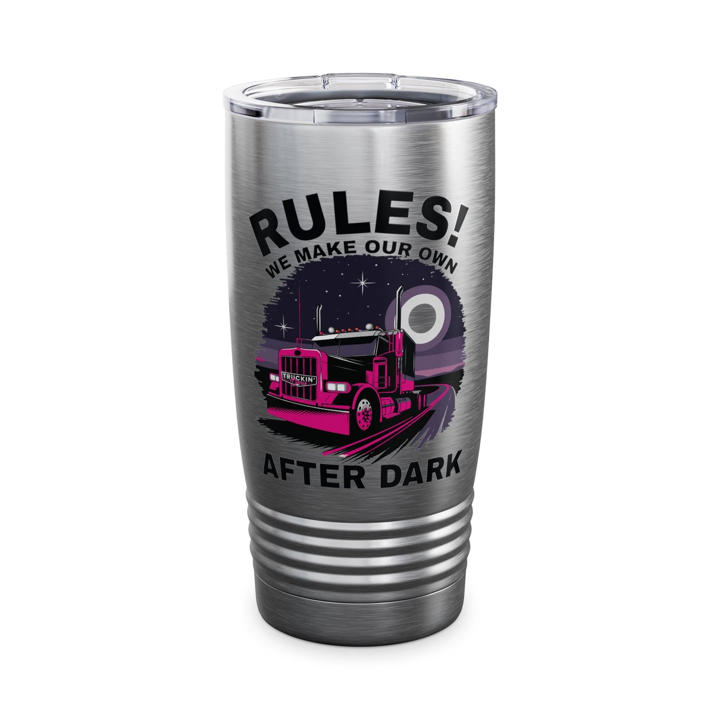 Custom 20oz Truck Driver Tumbler - 'We Make Our Own Rules After Dark'