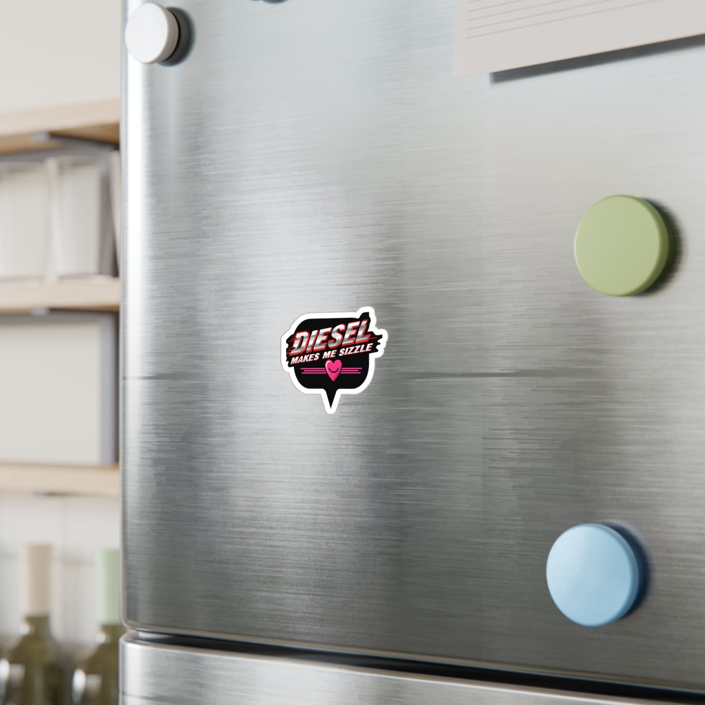 Kiss-Cut Vinyl Decal - 'Diesel Makes Me Sizzle'