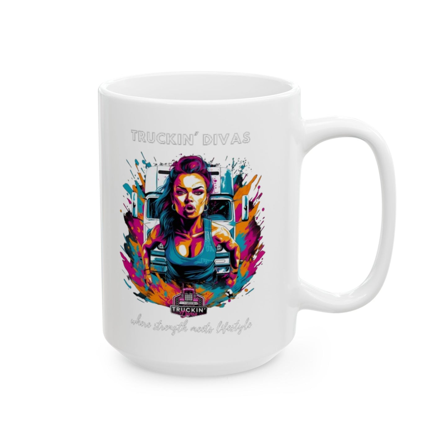Where Strength meet Lifestyle Neon Truckin' Divas Ceramic Mug, (11oz, 15oz)
