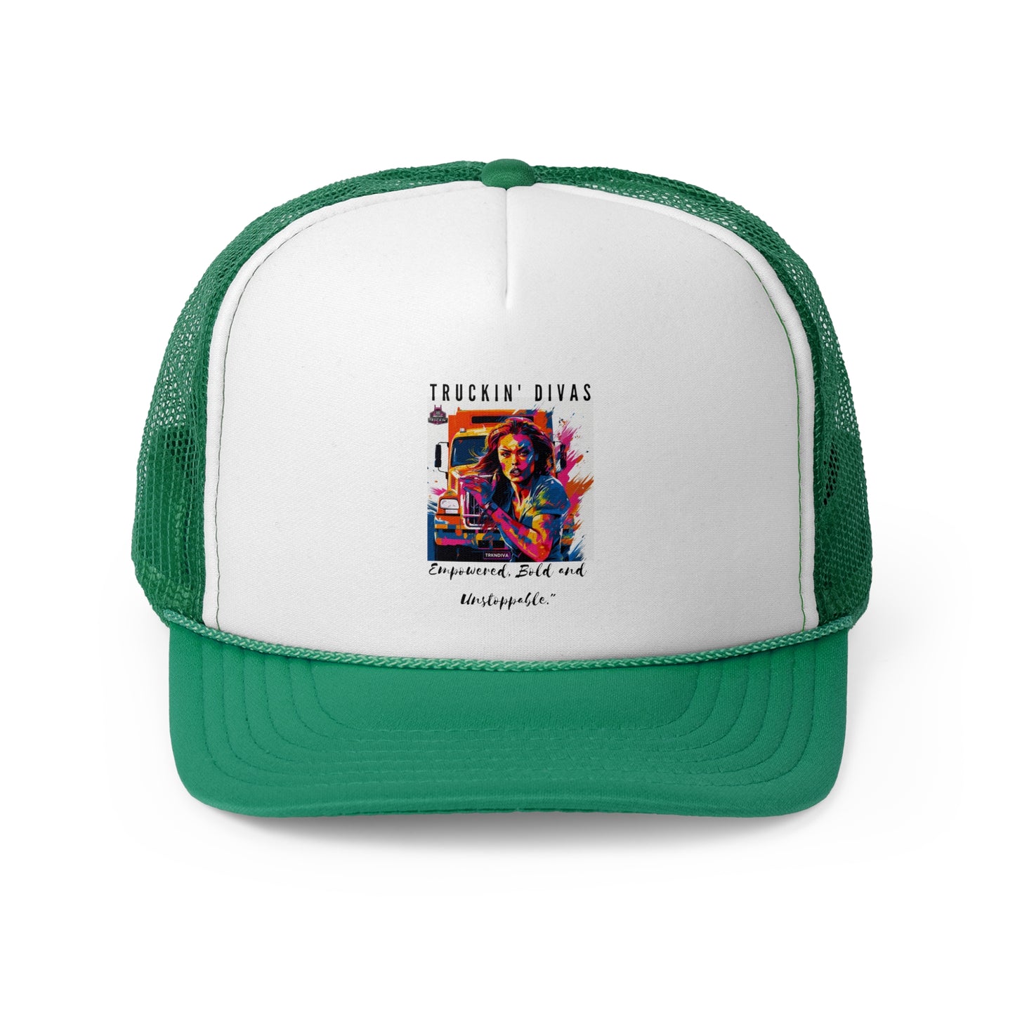 Empowered Bold and Unstoppable Trucker Caps