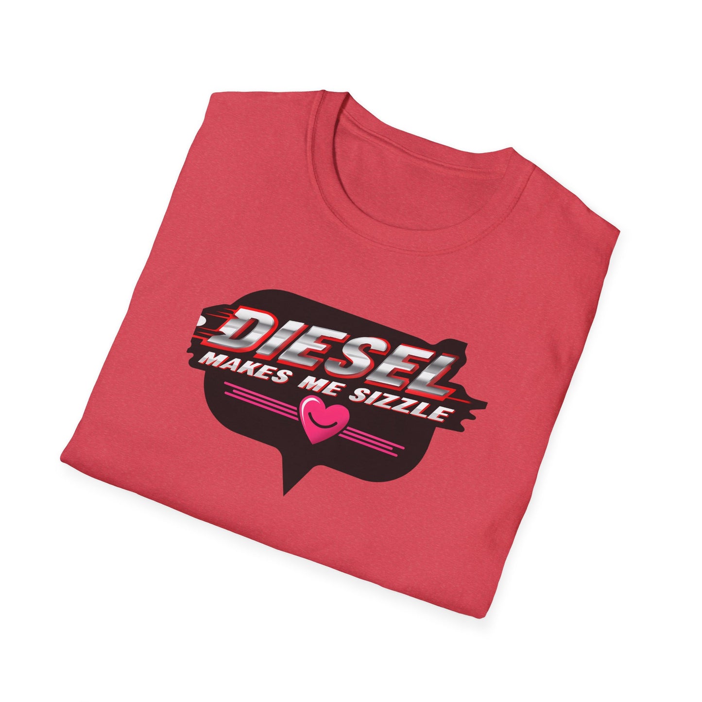 Diesel Makes Me Sizzle Unisex Softstyle T-Shirt - Cool Casual Wear for Diesel Lovers