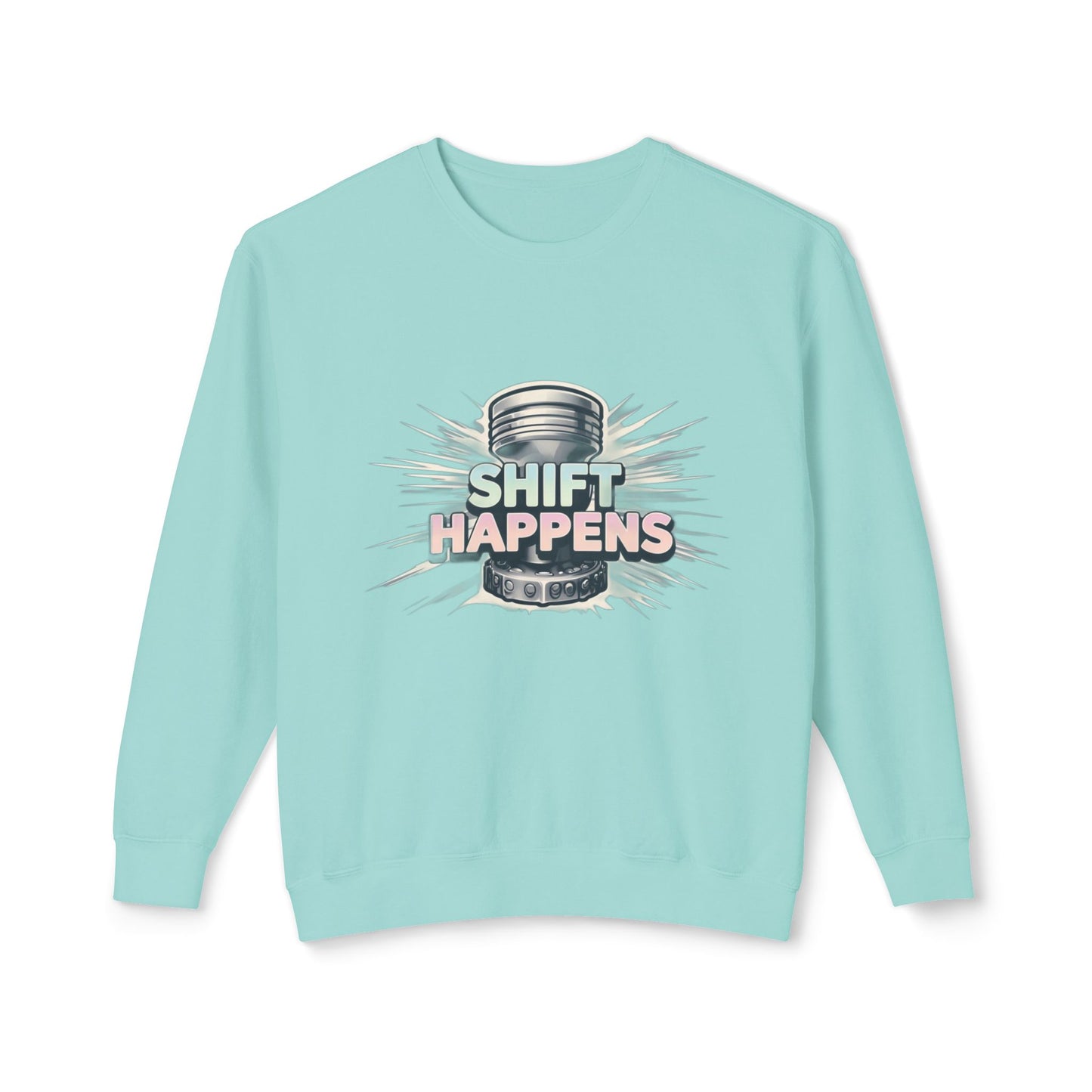 Shift Happens- Lightweight Crewneck Sweatshirt