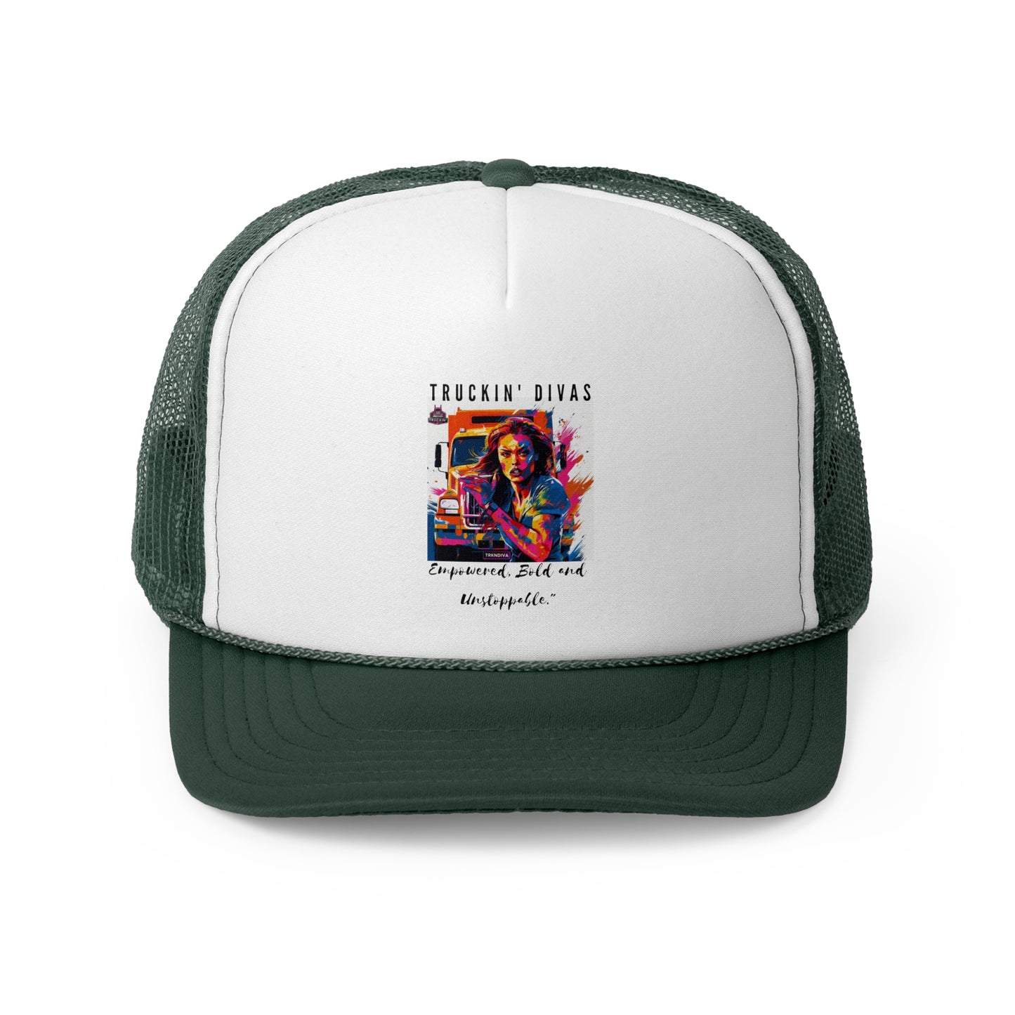 Empowered Bold and Unstoppable Trucker Caps