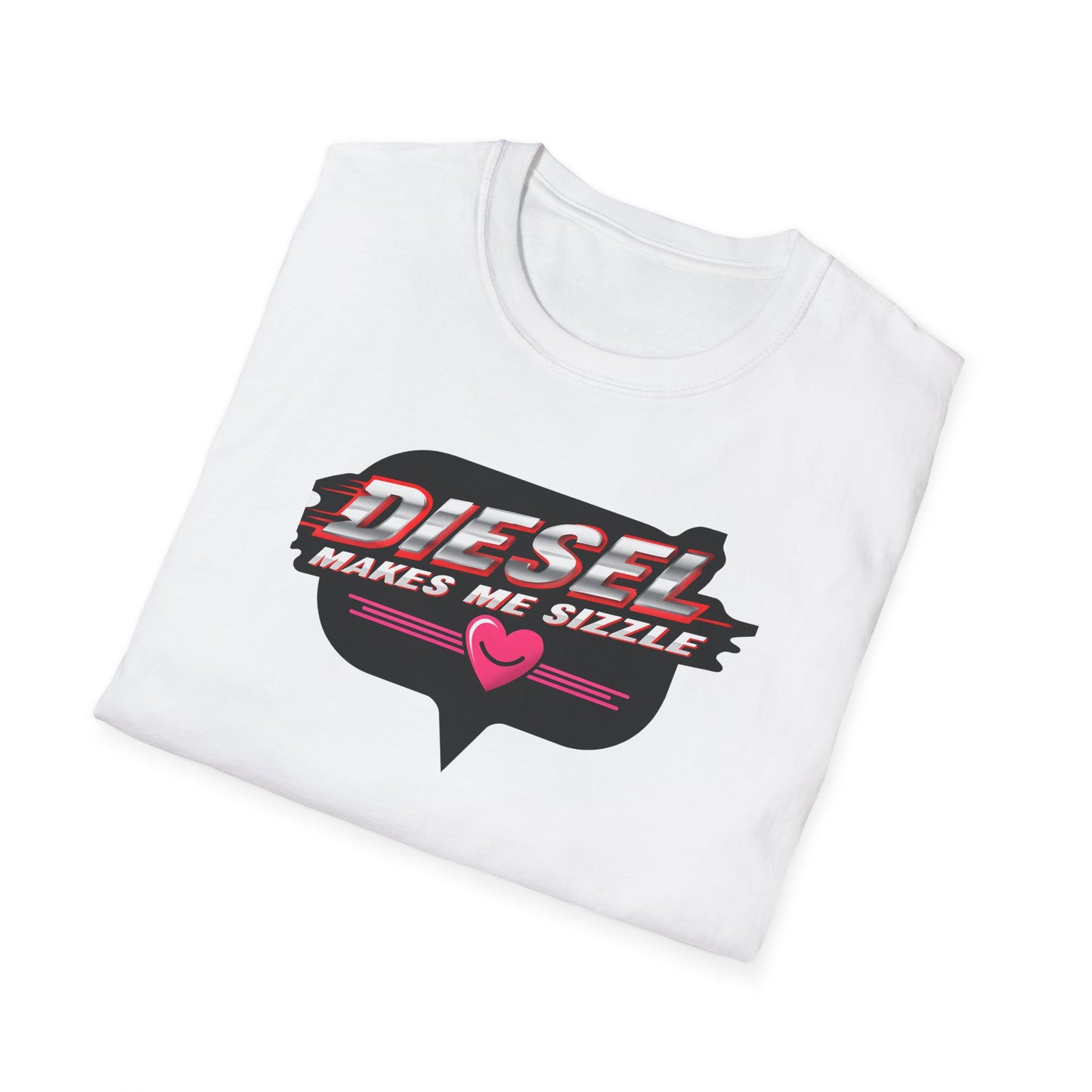 Diesel Makes Me Sizzle Unisex Softstyle T-Shirt - Cool Casual Wear for Diesel Lovers