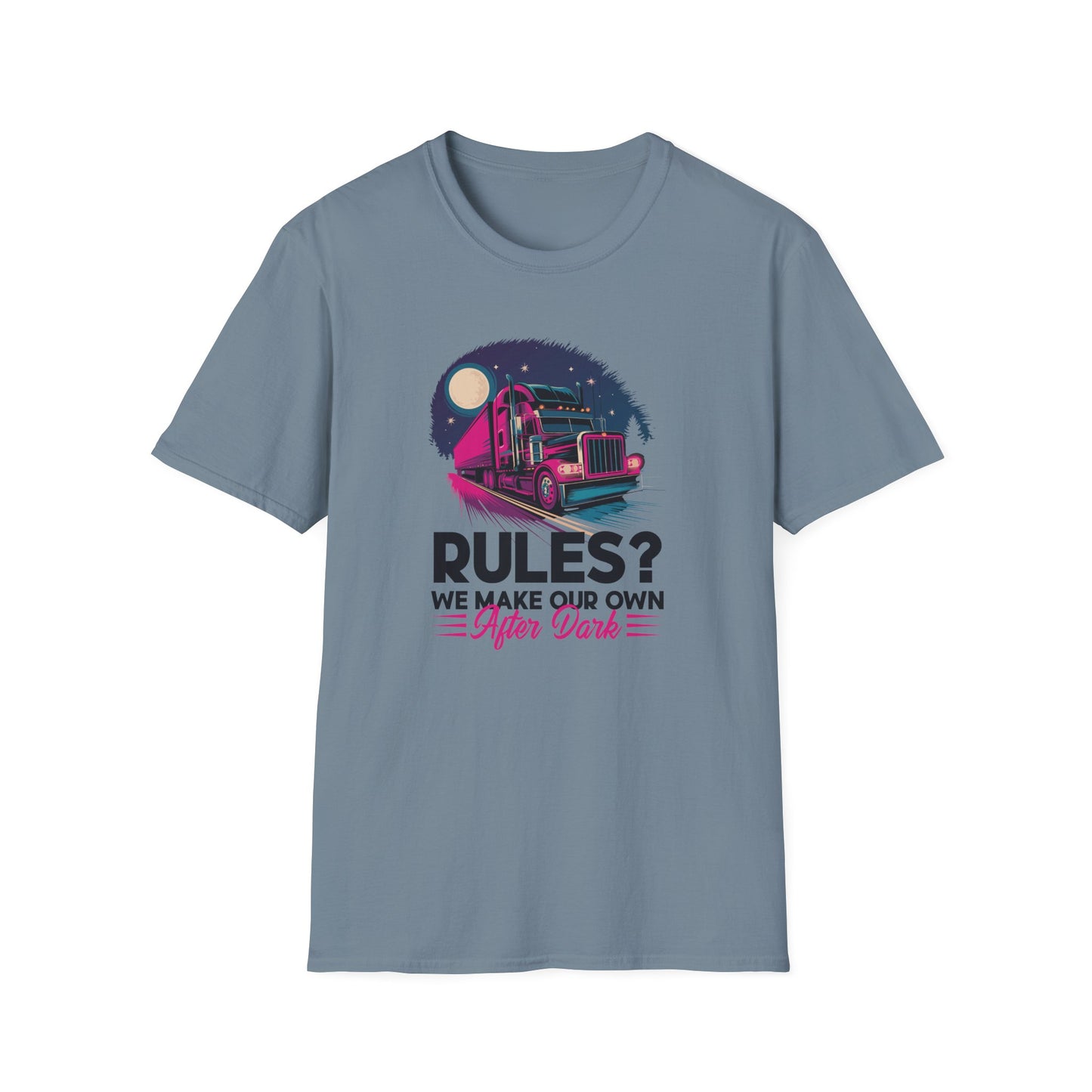 Rules? We Make Our Own After Dark Unisex Softstyle T-Shirt