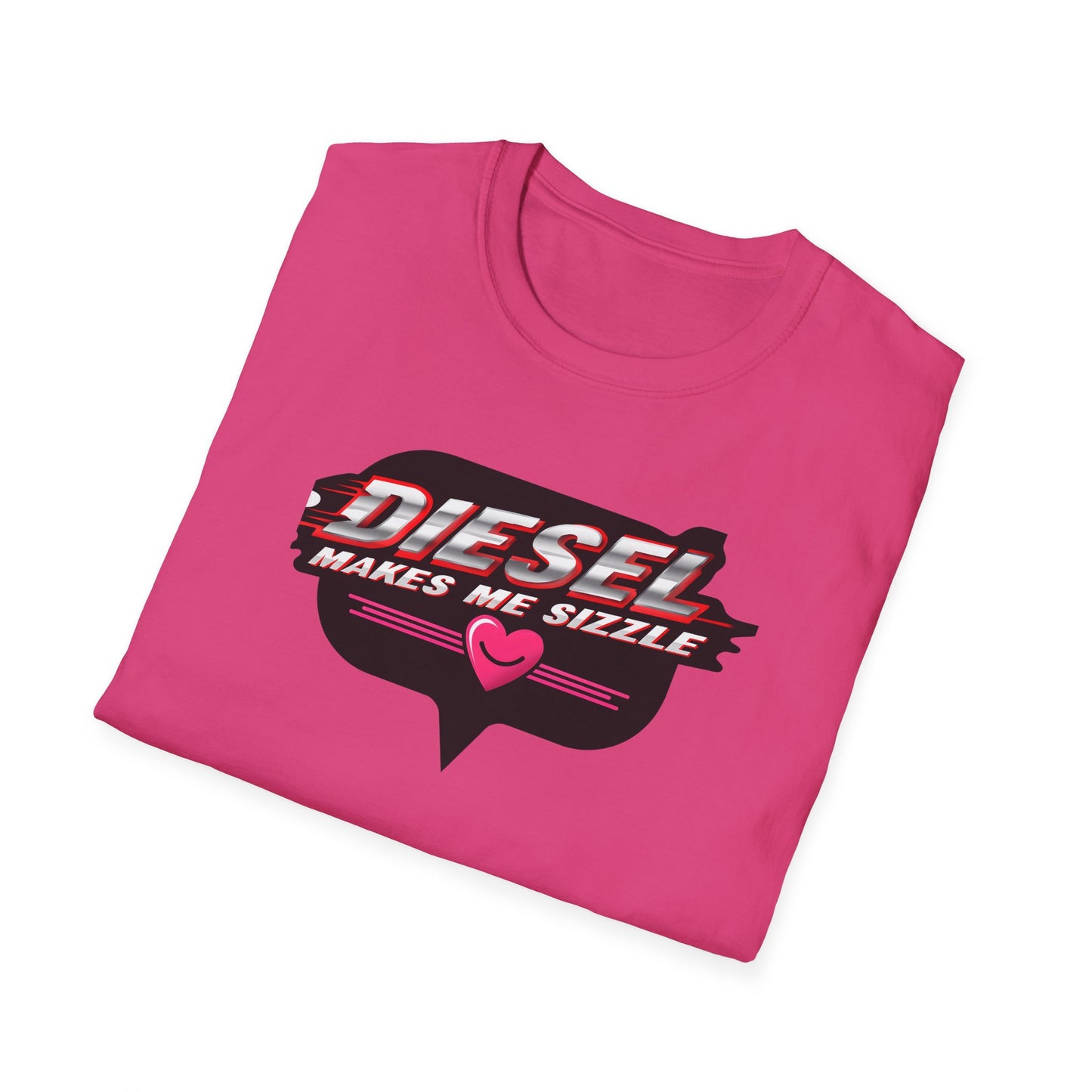 Diesel Makes Me Sizzle Unisex Softstyle T-Shirt - Cool Casual Wear for Diesel Lovers
