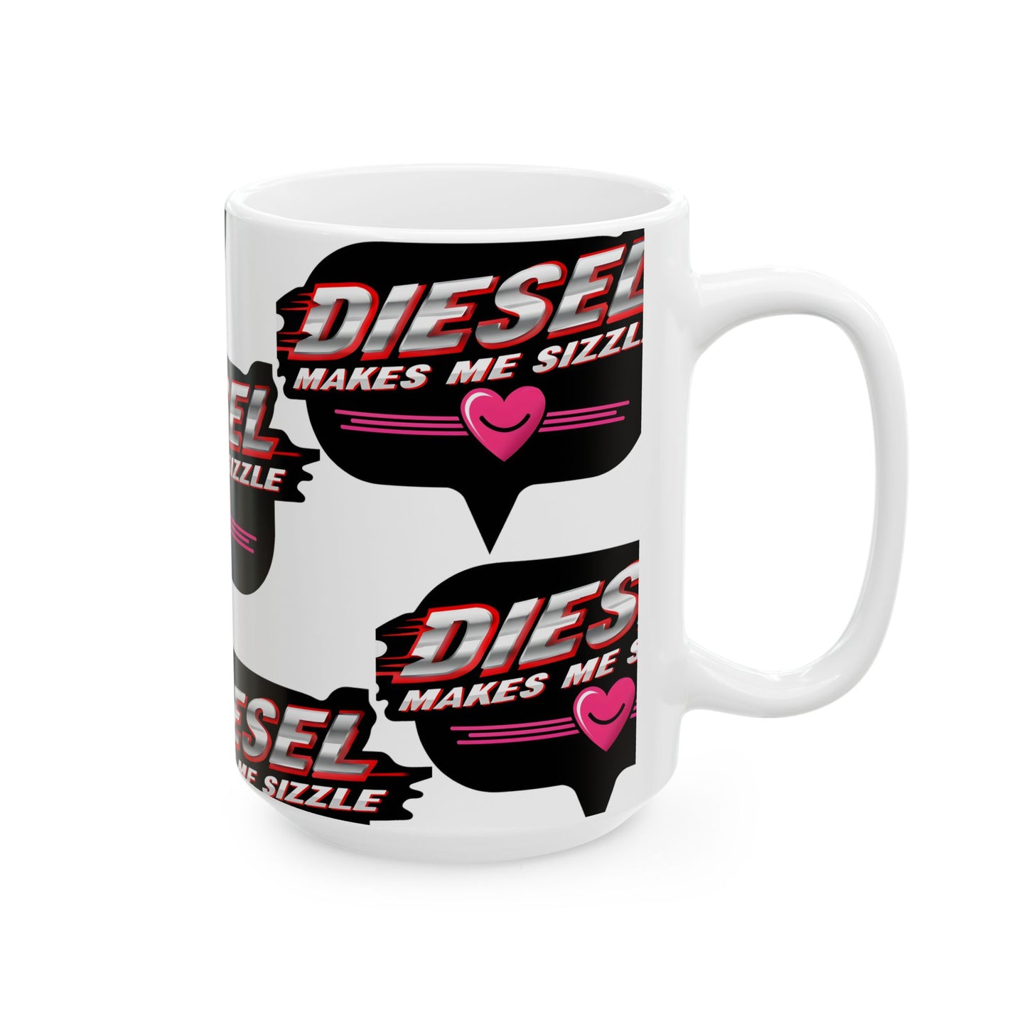 Diesel Makes Me Sizzle Ceramic Mug - Fun & Trendy Coffee Cup for Diesel Lovers