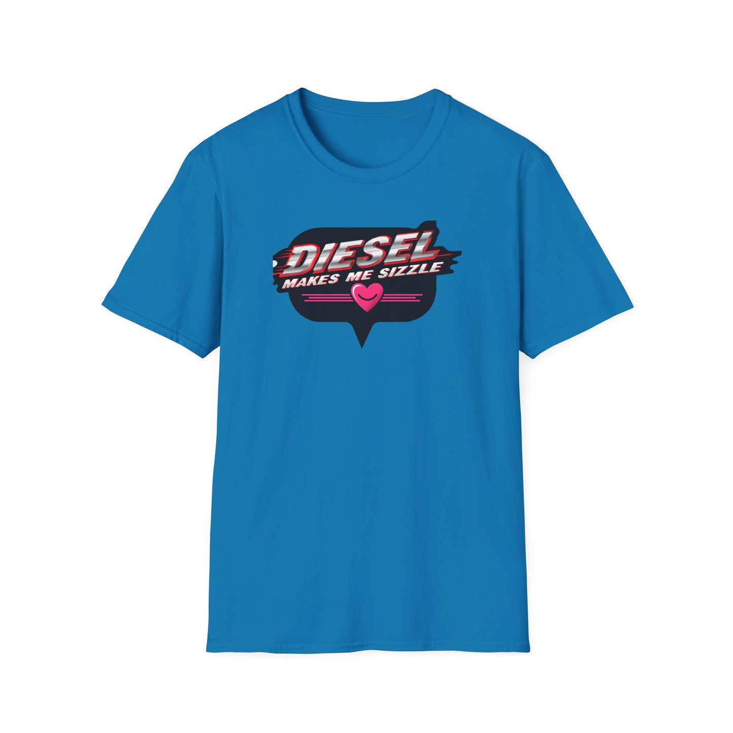 Diesel Makes Me Sizzle Unisex Softstyle T-Shirt - Cool Casual Wear for Diesel Lovers
