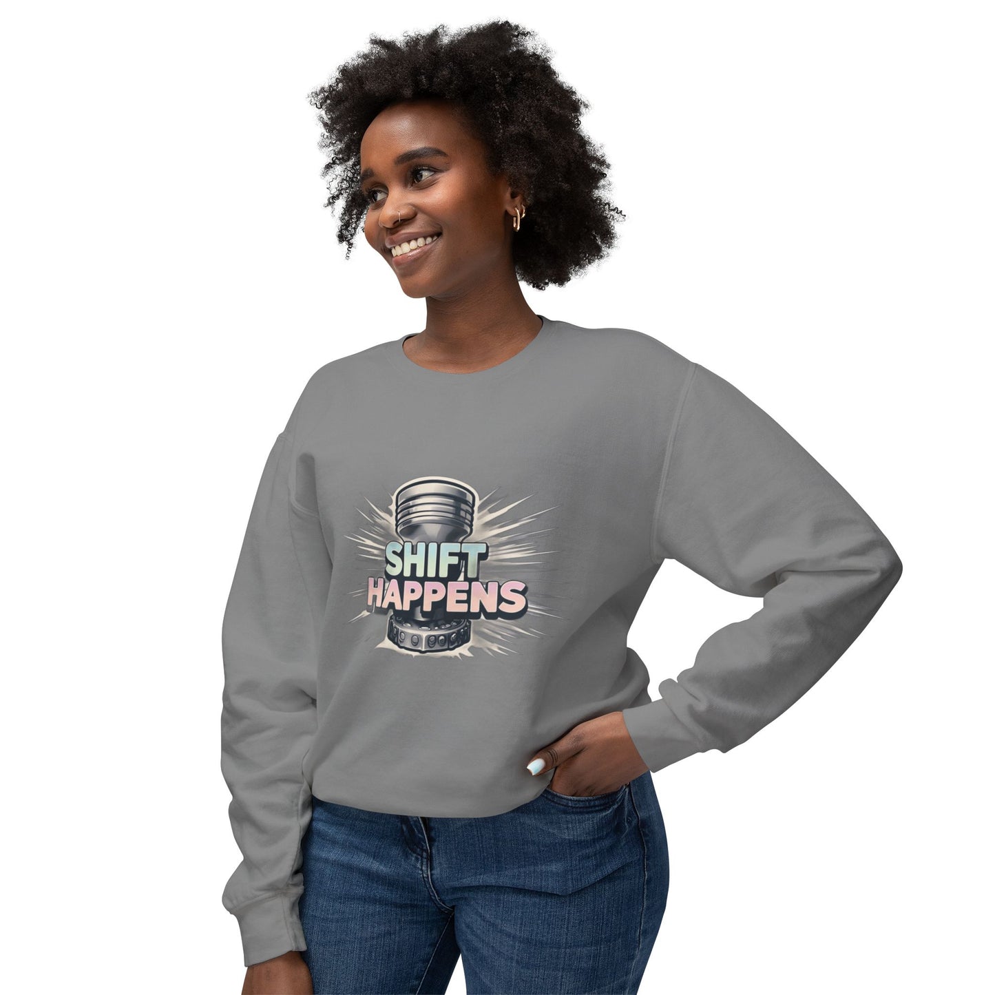 Shift Happens- Lightweight Crewneck Sweatshirt