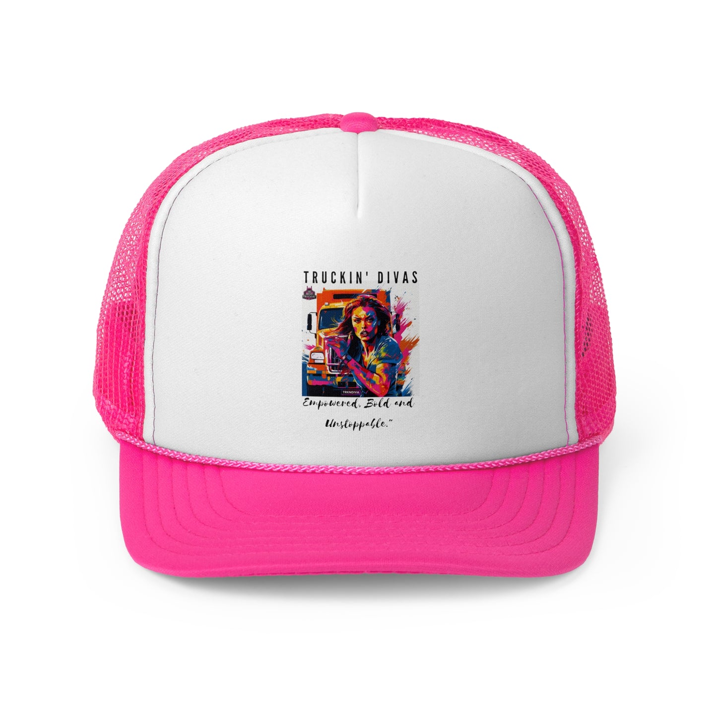 Empowered Bold and Unstoppable Trucker Caps