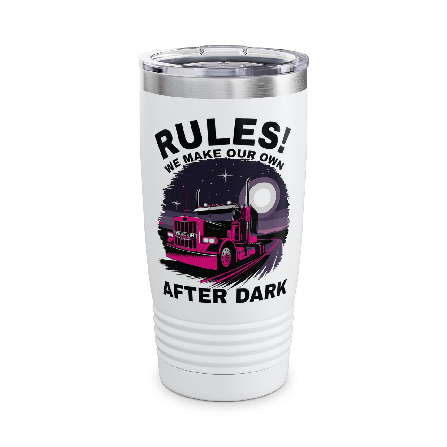 Custom 20oz Truck Driver Tumbler - 'We Make Our Own Rules After Dark'