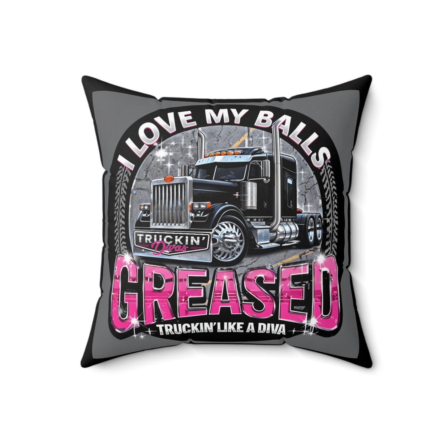 Copy of #Greased Truckin' Divas Custom Indoor Pillows (B)