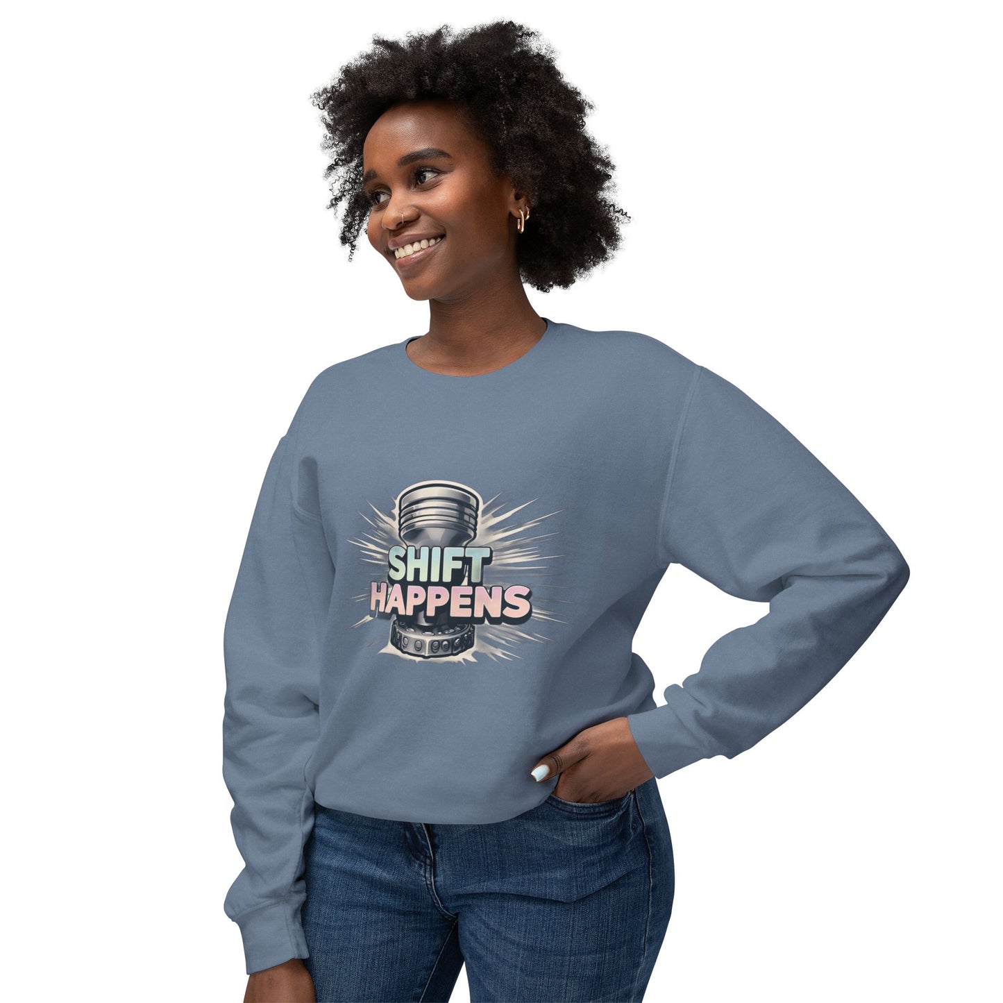 Shift Happens- Lightweight Crewneck Sweatshirt