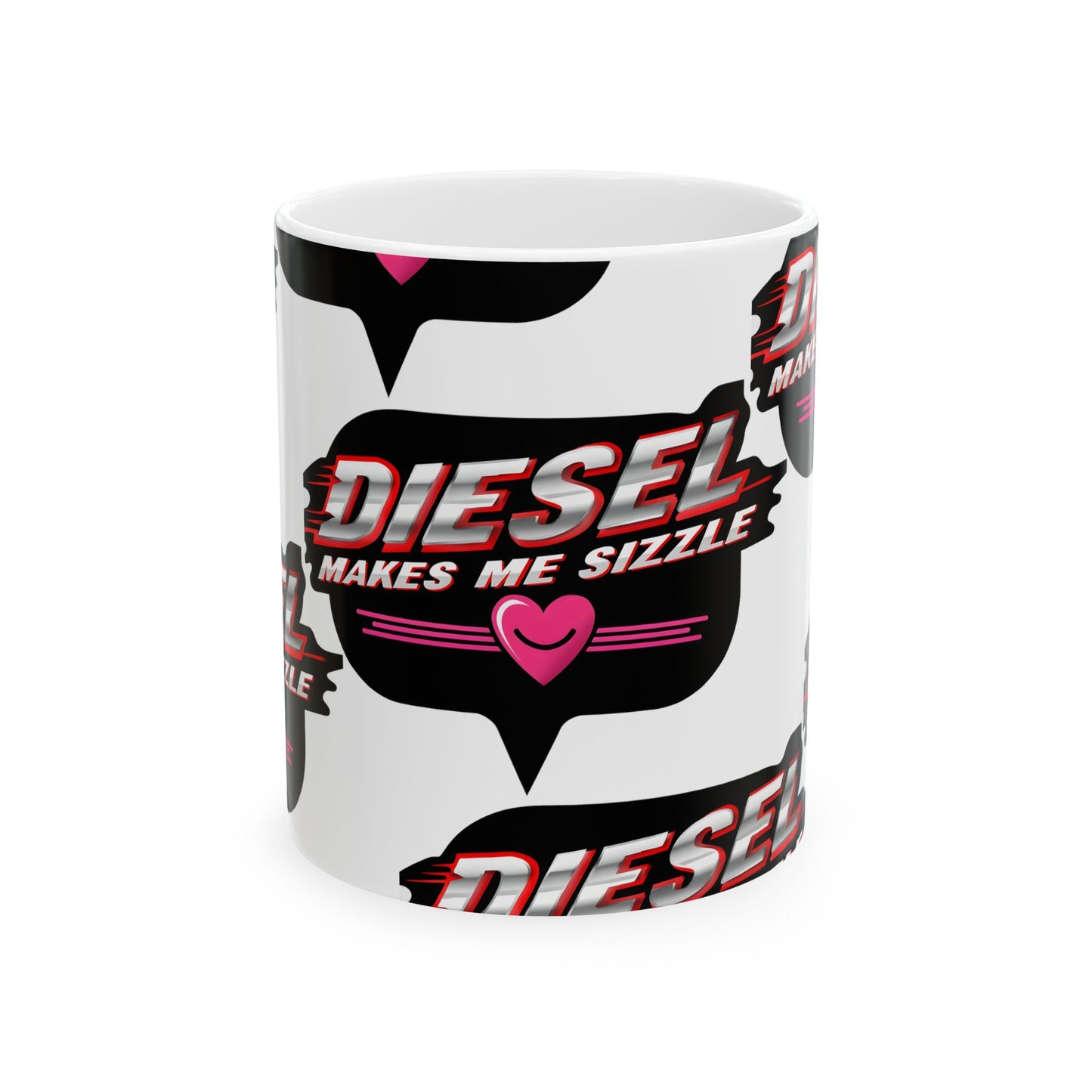 Diesel Makes Me Sizzle Ceramic Mug - Fun & Trendy Coffee Cup for Diesel Lovers