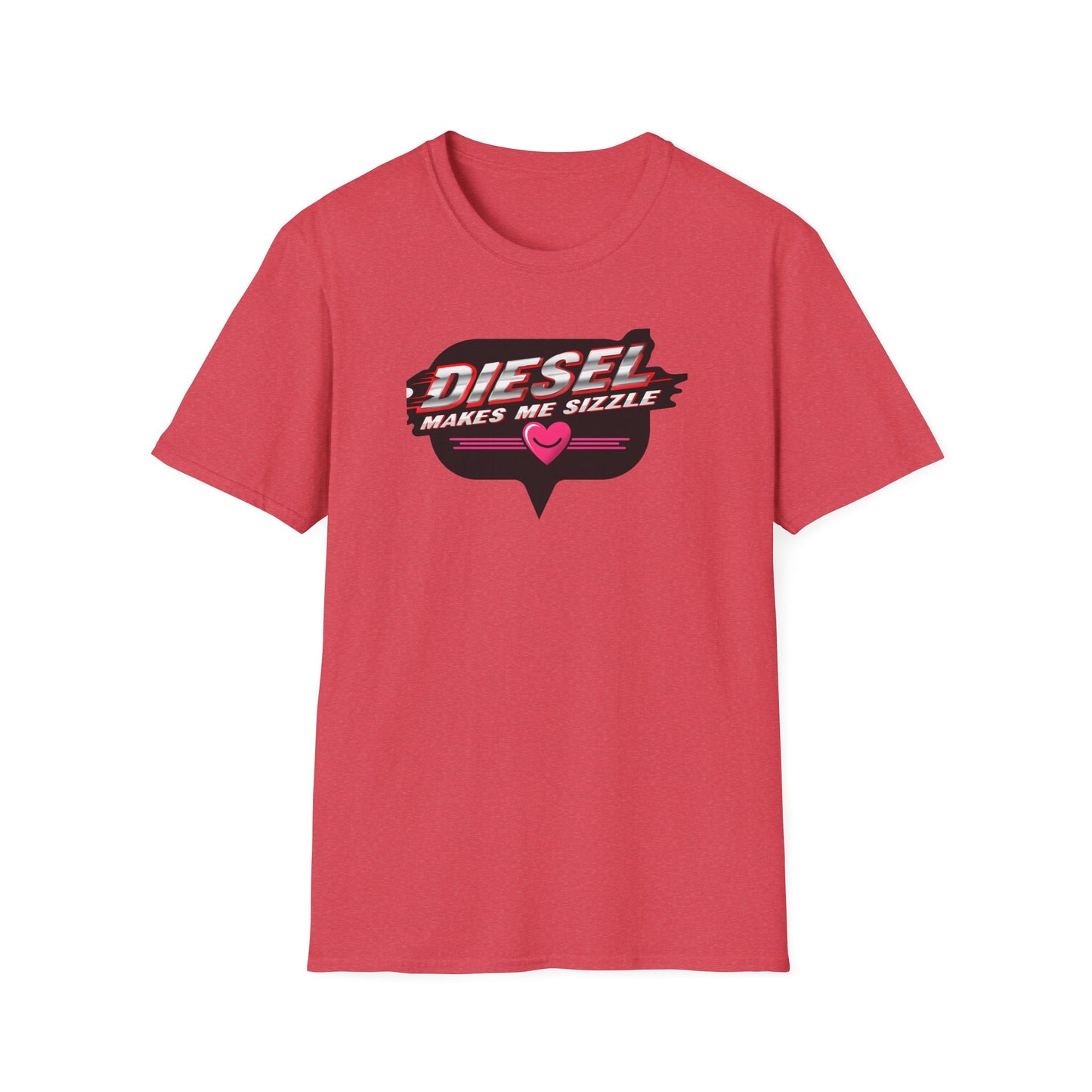Diesel Makes Me Sizzle Unisex Softstyle T-Shirt - Cool Casual Wear for Diesel Lovers