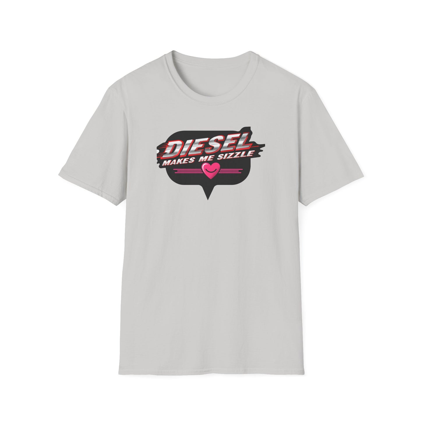 Diesel Makes Me Sizzle Unisex Softstyle T-Shirt - Cool Casual Wear for Diesel Lovers